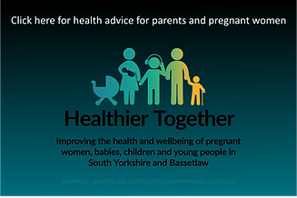 Link to Healthier Together - improving the health and wellbeing of pregnant women, babies, children and young people in South Yorkshire and Bassetlaw. 