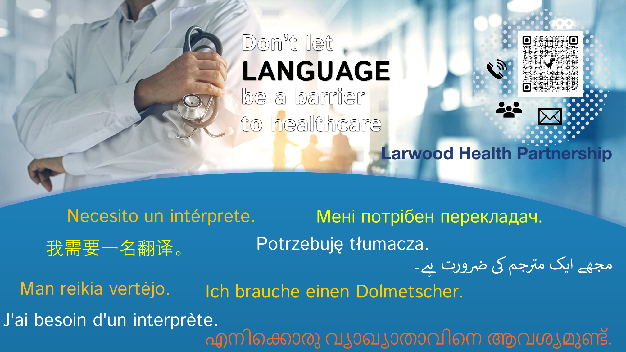 Bold header at the top reads: 'Don't let language be a barrier to healthcare' different languages then present across the graphic.  QR code shown in right hand corner that takes you to the Language section of the website.